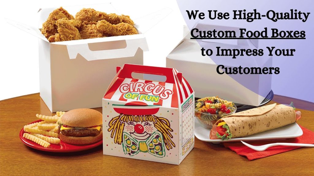 Custom Food Boxes